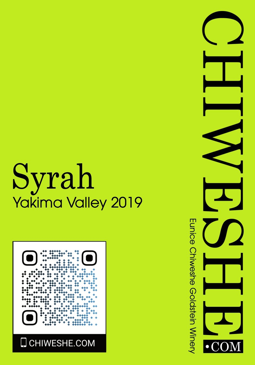 Chiweshe Syrah Yakima Valley 2019 750 mL Chiweshe Syrah Yakima Valley 2019 750 mL