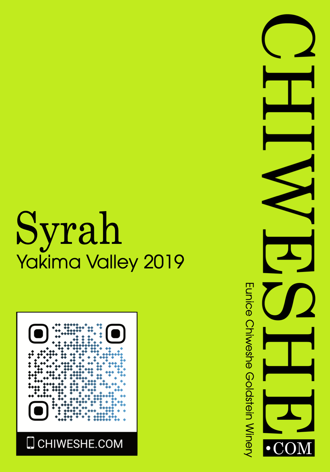 Chiweshe Syrah Yakima Valley 2019 750 mL